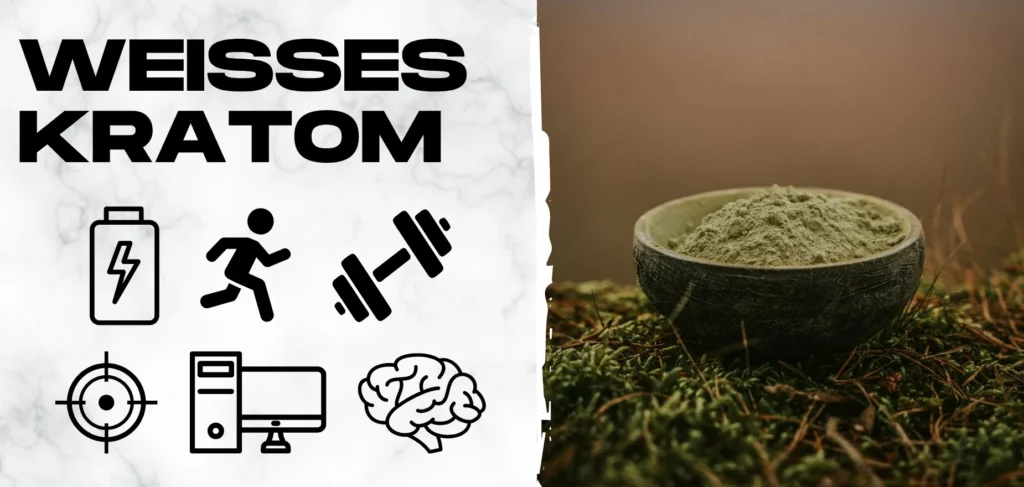 Weißes Kratom